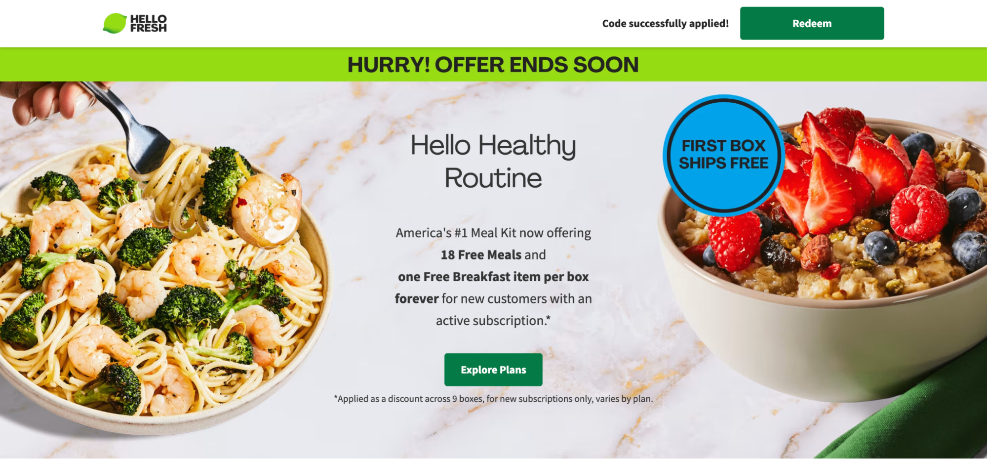 Hello Fresh homepage. Text reads "HURRY! OFFER ENDS SOON Hello Healthy Routine FIRST BOX SHIPS FREE America's #1 Meal Kit now offering 18 Free Meals and one Free Breakfast item per box forever for new customers with an active subscription.*"